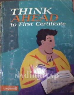 Think Ahead To First Certificate Teacher's Book Jon Naunton