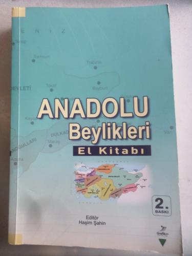 Anadolu Beylikleri El Kitabı Haşim Şahin