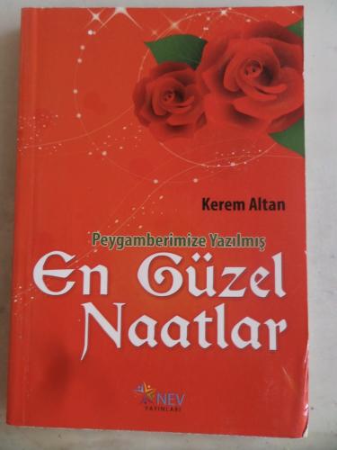 Peygamberimize Yazılmış En Güzel Naatlar Kerem Altan