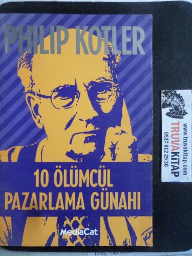 10 Ölümcül Pazarlama Günahı Philip Kotler