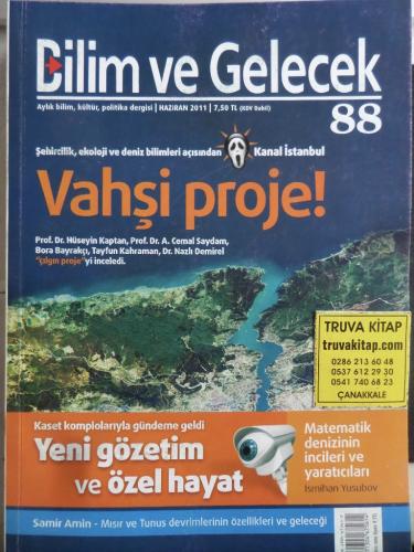 Bilim ve Gelecek 2011 / 88 - Vahşi Proje