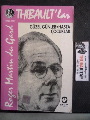 Güzel Günler - Hasta Çocuklar Roger Martin Du Gard