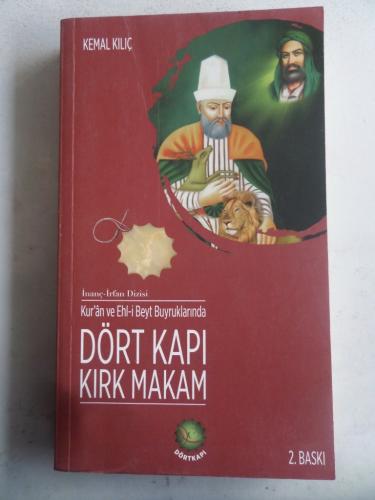 Dört Kapı Kırk Makam Kemal Kılıç