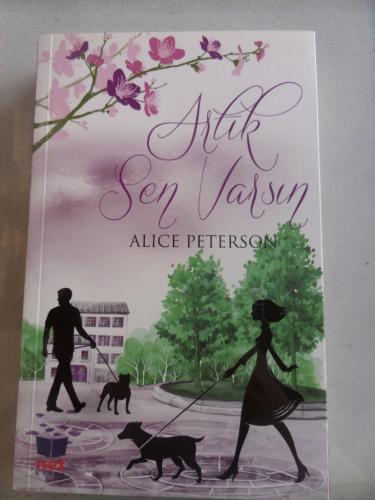 Artık Sen Varsın Alice Peterson