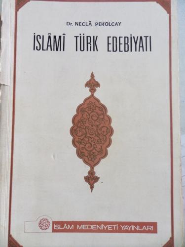 İslami Türk Edebiyatı Necla Pekolcay