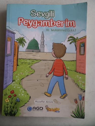 Sevgili Peygamberim Muzaffer Aktürk