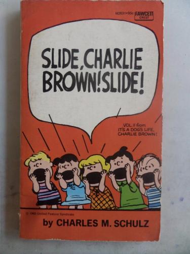 Slide Charlie Brown Slide Charles M. Schulz