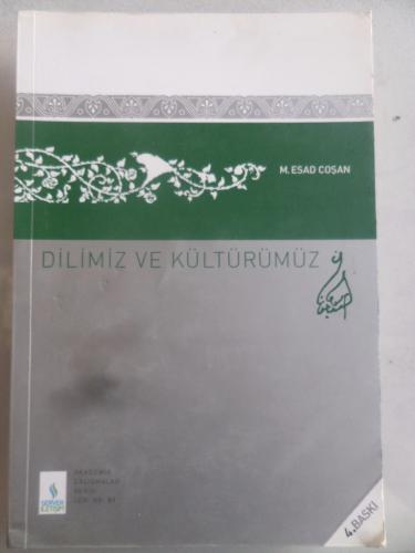 Dilimiz ve Kültürümüz M. Esad Coşan