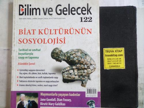 Bilim ve Gelecek 2014 / 122 - Biat Kültürünün Sosyolojisi