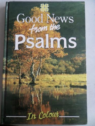 Good News From The Psalms