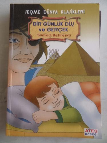 Bir Günlük Düş ve Gerçek Samed Behrengi