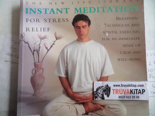 Instant Meditation For Stress Relief John Hudson