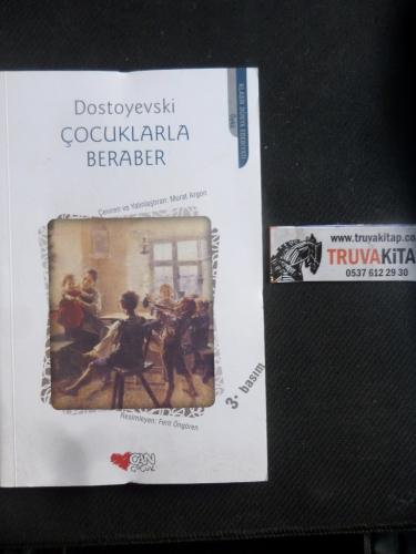 Çocuklarla Beraber Fyodor Mihayloviç Dostoyevski