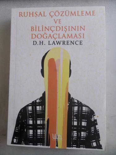 Ruhsal Çözümleme ve Bilinçdışının Doğaçlaması D. H. Lawrence