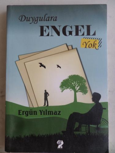 Duygulara Engel Yok Ergün Yılmaz