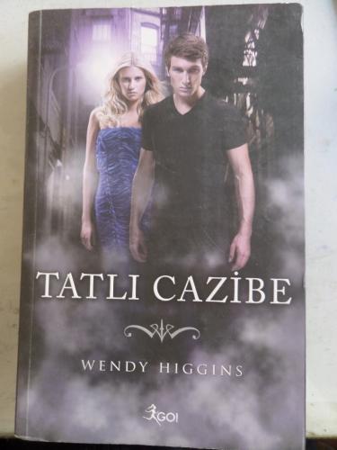 Tatlı Cazibe Wendy Higgins