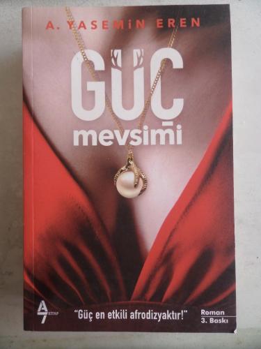 Güç Mevsimi A. Yasemin Eren