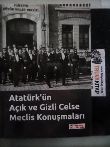 Atatürk'ün Açık ve Gizli Celse Meclis Konuşmaları 4.Cilt Yalçın Toker