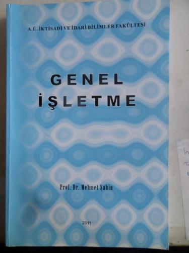 Genel İşletme Mehmet Şahin