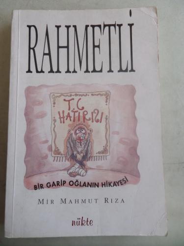 Rahmetli Bir Garip Oğlanın Hikayesi Mir Mahmut Rıza