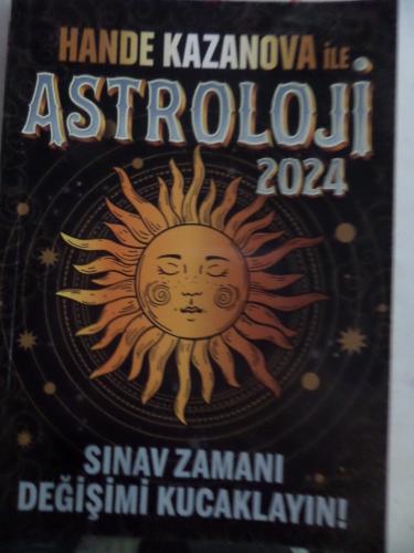 Hande Kazanova ile Astroloji 2024