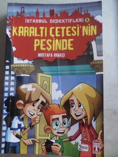 İstanbul Dedektifleri 2 - Karaltı Çetesi'nin Peşinde Mustafa Orakçı