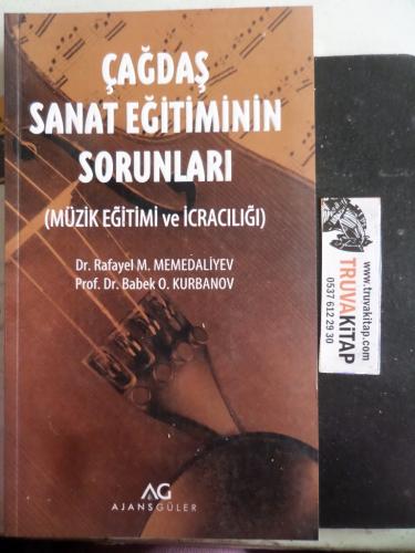 Çağdaş Sanat Eğitiminin Sorunları ( Müzik Eğitimi ve İcracılığı )