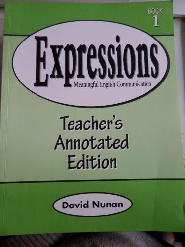 Expressions 1 Teacher's Annotated Edition David Nunan