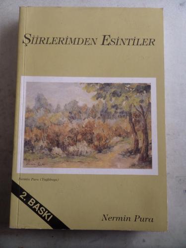 Şiirlerimden Esintiler Nermin Pura