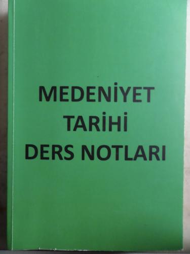 Medeniyet Tarihi Ders Notları