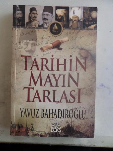 Tarihin Mayın Tarlası Yavuz Bahadıroğlu