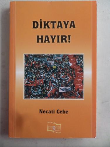 Diktaya Hayır Necati Cebe