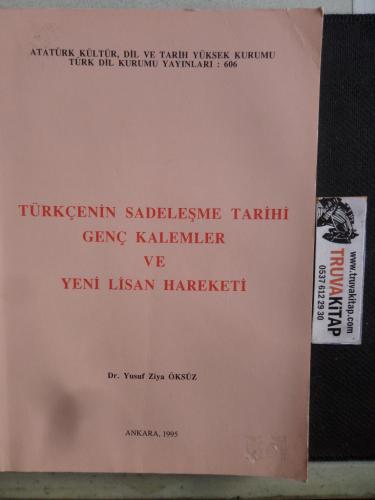 Türkçenin Sadeleşme Tarihi Genç Kalemler ve Yeni Lisan Hareketi Yusuf 