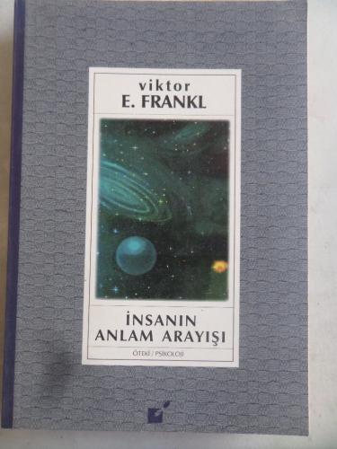 İnsanın Anlam Arayışı Victor E. Frankl