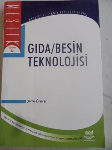 Gıda Besin Teknolojisi Şerife Ünüvar