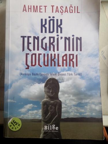 Kök Tengri'nin Çocukları Ahmet Taşağıl