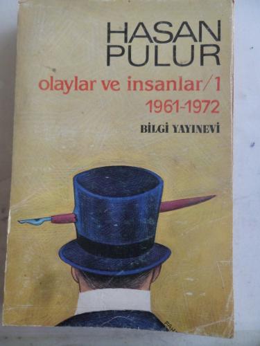 Olaylar ve İnsanlar 1 Hasan Pulur