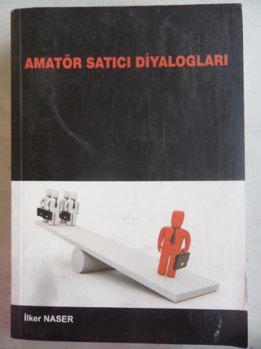 Amatör Satıcı Diyalogları İlker Naser