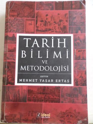 Tarih Bilimi ve Metodolojisi Mehmet Yaşar Ertaş