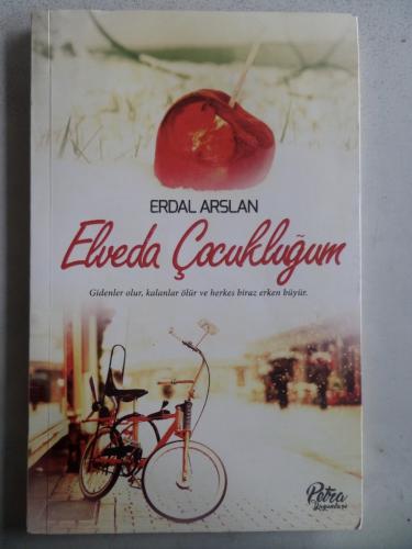 Elveda Çocukluğum Erdal Arslan