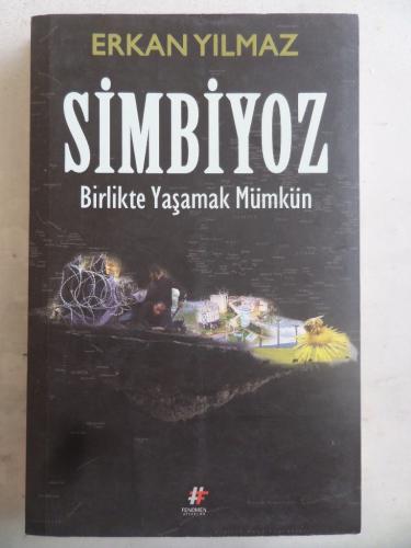 Simbiyoz Birlikte Yaşamak Mümkün Erkan Yılmaz