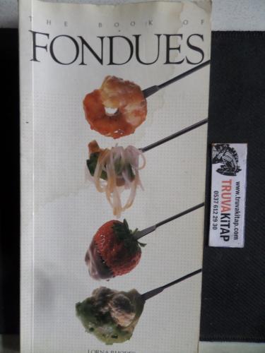 The Book Of Fondues Lorna Rhodes