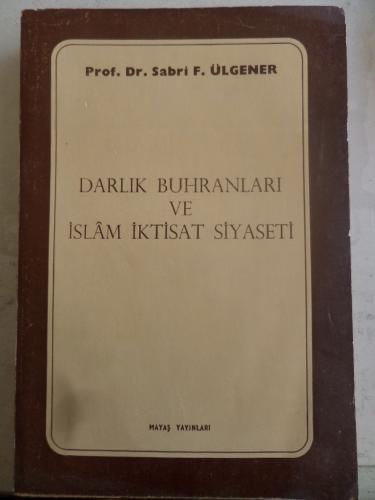 Darlık Buhranları ve İslam İktisat Siyaseti Sabri F. Ülgener