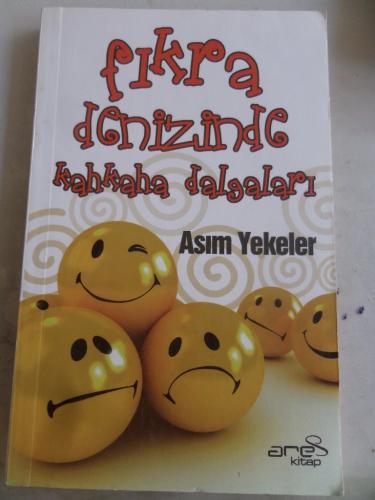 Fıkra Denizinde Kahkaha Dalgaları Asım Yekeler