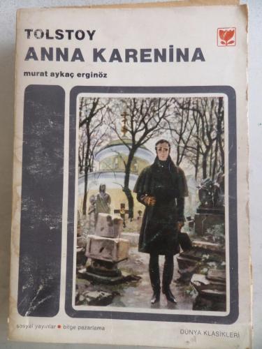 Anna Karenina 3. Cilt Lev Nikolayeviç Tolstoy