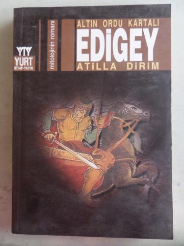 Altın Ordu Kartalı Edigey Atilla Dirim