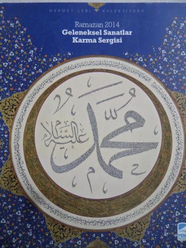 Ramazan 2014 Geleneksel Sanatlar Karma Sergisi