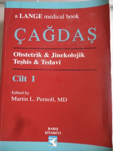 Çağdaş Obstetrik & Jinekolojik Teşhis & Tedavi Cilt I Martin L. Pernol