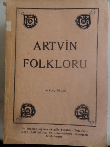 Artvin Folkloru M. Adil Özder