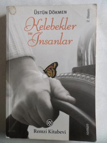 Kelebekler ve İnsanlar Üstün Dökmen